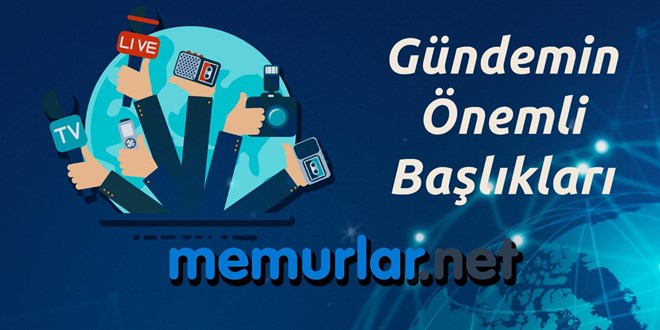 12 Mayıs 2026'dan önemli gündem başlıkları