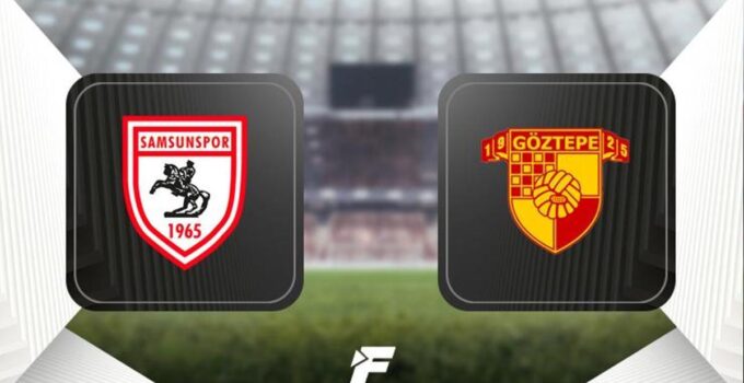 CANLI I Samsunspor – Göztepe (Süper Lig 34. hafta maçı)
