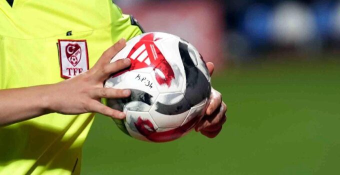 Trendyol Süper Lig’de 34. ve son haftanın hakemleri belli oldu