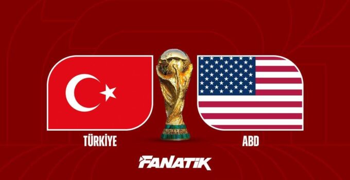 CANLI | Türkiye – Amerika Birleşik Devletleri maçı Canlı Anlatım – Dünya Kupası Türkiye ABD Maç Skoru ve İstatistikleri (2026 Dünya Kupası)