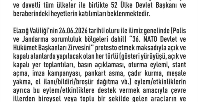 Elazığ’da 14 günlük eylem yasağı