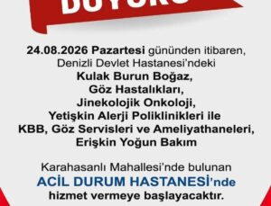 Denizli Devlet Hastanesi’nde 5 bölüm taşınıyor