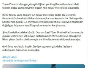 Karadeniz’de doğal gaz rezervi 785 milyar metreküpe ulaştı