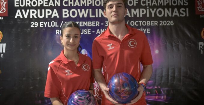 2026 Avrupa Bowling Şampiyonlar Şampiyonası Ankara’da 36 ülkeden 68 sporcuyla açıldı