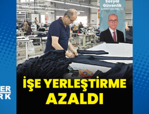 947 bin kişi işe yerleşti
