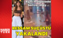 Aynı mağazada benzer olay… Ressam suçüstü yakalandı