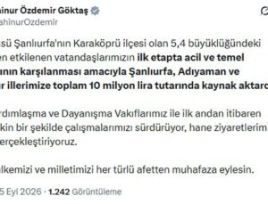 Bakan Göktaş, Şanlıurfa depremi için 10 milyon lira aktarıldığını açıkladı