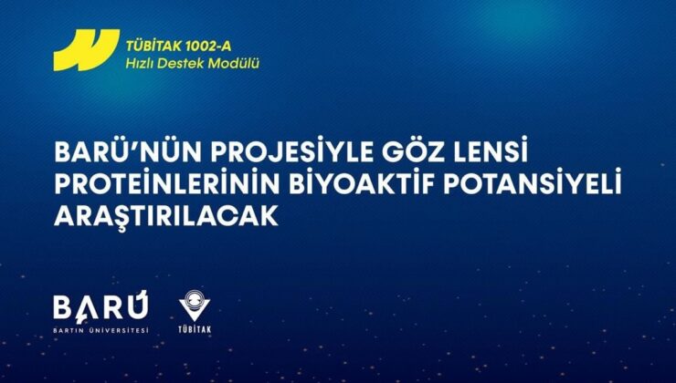 BARÜ’den TÜBİTAK Destekli Proje: Göz Lensi Proteinlerinden Biyoaktif Peptitler Elde Edilecek