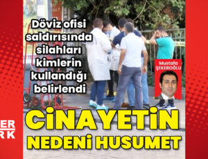 Fatih’teki döviz ofisi saldırısında silahları ofistekilerin kullandığı belirlendi, olayın nedeni husumet çıktı