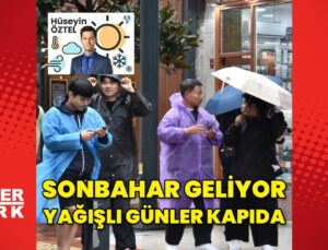 İstanbul ve birçok bölgede hafta sonundan itibaren yağış etkili olacak, sıcaklıklar düşecek