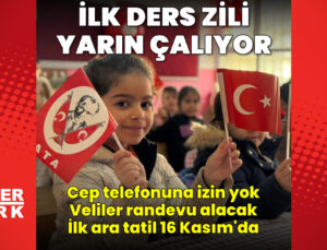 Yeni eğitim öğretim yılının ilk ders zili yarın çalacak