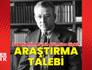 5 basın ve edebiyat örgütünden Sabahattin Ali’nin ölümünün aydınlatılması için Adalet Bakanlığı’na başvuru