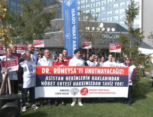 Ankara Tabip Odası, Dr. Rümeysa Berin Şen’i anarak nöbet ertesi iznini gündeme getirdi