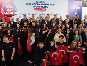 Bakırköy’deki Yeşilköy Anadolu Lisesi’nde yeni spor salonu törenle hizmete açıldı