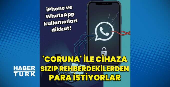 iPhone kullanıcılarına ‘Coruna’ uyarısı
