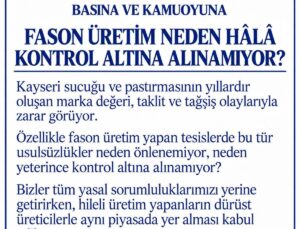 Kayseri’deki 2 sucuk firması fason üretimde denetim sıklaştırılmasını istedi