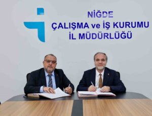 Niğde’de İŞKUR ve Ömer Halisdemir Üniversitesi 1001 öğrenci için protokol imzaladı